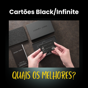Cartões de Alta Renda (Black/Infinite): Quais Entregam o Maior Valor em Benefícios e Pontuação para o Brasileiro Exigente?