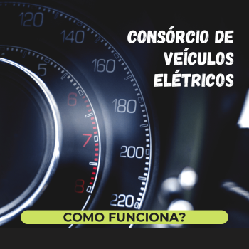 Consórcio de Veículos Elétricos: como funciona, simulações de prazo e impactos ambientais